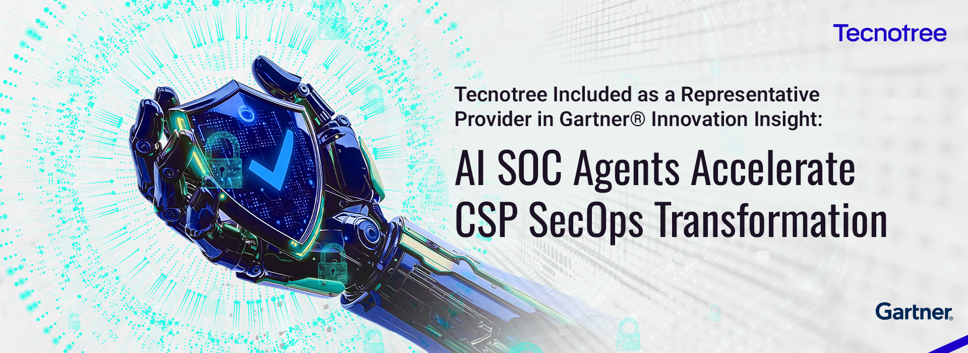 Tecnotree Included as a Representative Provider in Gartner® Innovation Insight: AI SOC Agents Accelerate CSP SecOps Transformation